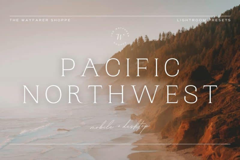 5 Pacific Northwest Lightroom Presets | Mobile + Desktop